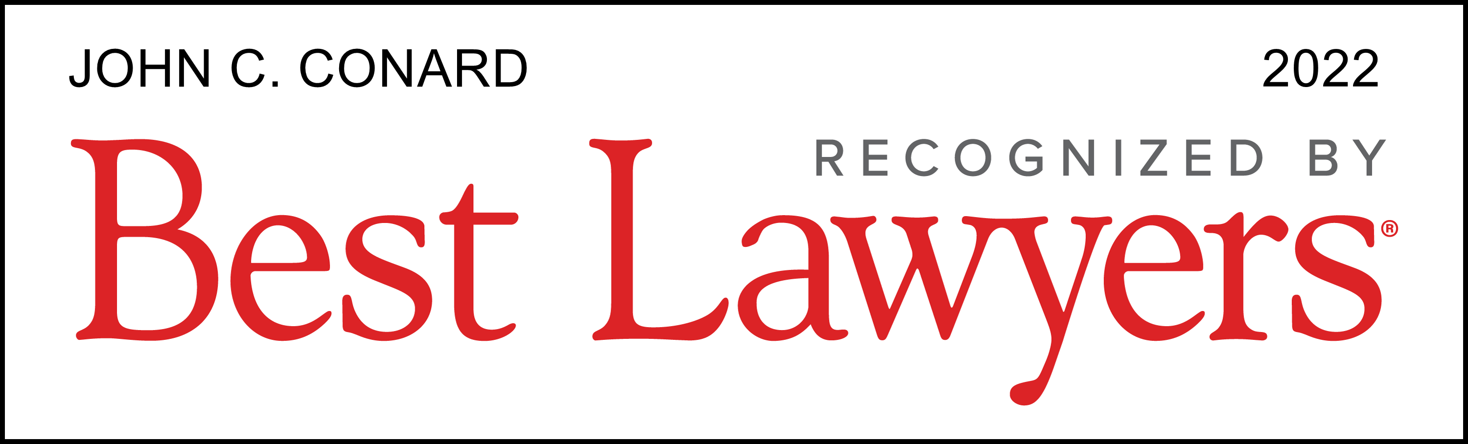Recognized by Best Lawyers John C. Conard 2022